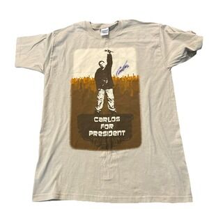 CARLOS MENCIA autographed Medium Unisex tee shirt "Carlos for President"